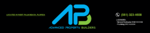 Advanced Property Builders in West Palm Beach Florida